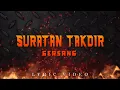 Download Lagu Gersang - Suratan Takdir (Official Lyric Video)