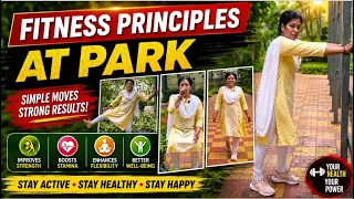 The Best Fitness Principles at Park With Practicals