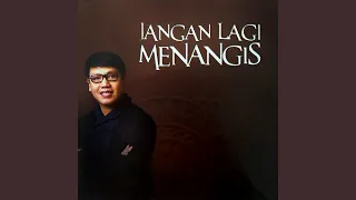 Download Jangan Lagi Menangis MP3