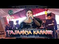 Download Lagu TAJAMNYA KARANG - Risma Cameya ft KURAWA X JURUJUS (LIVE SESSION) KP. CIREYOD, CIKIDANG, LEMBANG