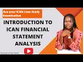 Cracking the Code Acing ICAN Financial Statement Analysis INTRODUCTION