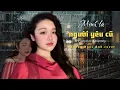 Download Lagu MÌNH LÀ NGƯỜI YÊU CŨ - KHẢ HIỆP | PHƯƠNG NGỌC ÁNH cover