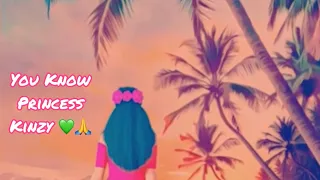 You Know - Princess Kinzy
