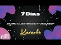 Lagu Gabito Ballesteros \u0026 Tito Double P - 7 Días (Versión Karaoke)