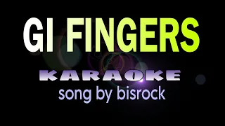 Download GI FINGERS (visayan song) bisrock karaoke MP3