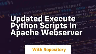 updated execute python scripts in apache webserver