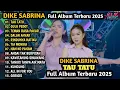 Download Lagu DIKE SABRINA || TAU TATU - GULU PEDOT || Full Album Terbaru 2025