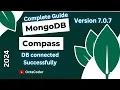 MongoDB Compass Tutorial Complete Installation Database Connection Guide 2024