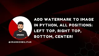 Add Watermark to Image in Python All Positions Left Top Right Top Bottom Center