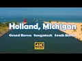 Holland MI - Grand Haven Saugatuck South Haven