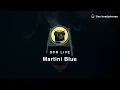 Download Lagu DPR LIVE – Martini Blue