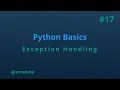 Exception handling - python basics tutorial p17
