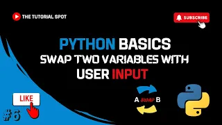 Python Basics - Swap Two Variables with User Input