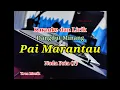 Download Lagu Karaoke Pai Marantau Nada Pria (F) Dangdut Minang Gafur Syah