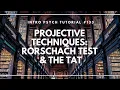 Projective Techniques - The Rorschach Inkblot Test and the TAT Intro Psych Tutorial