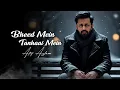 Lagu bheed Mein Tanhaai Mein | Atif Aslam Ai Cover
