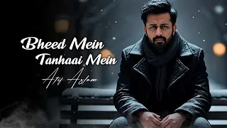 bheed mein tanhaai mein atif aslam ai cover