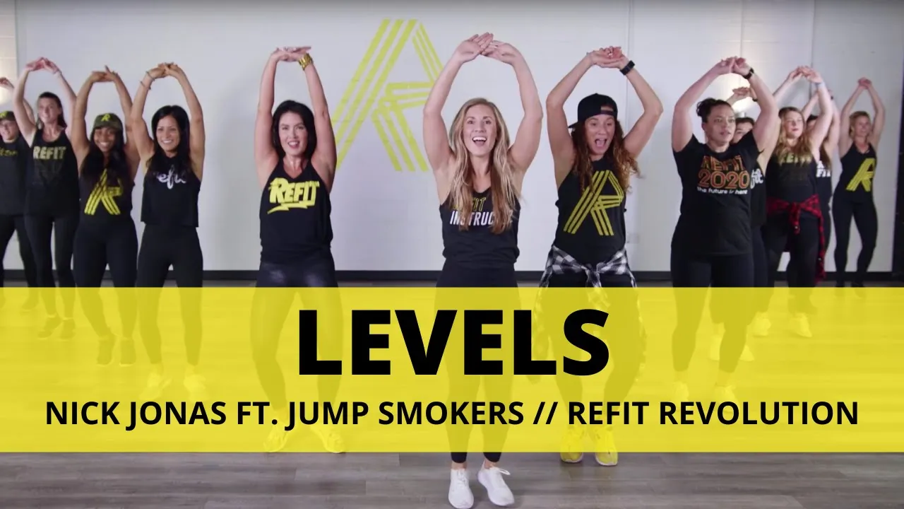 “Levels” || Nick Jonas ft. Jump Smokers || Dance Fitness Choreography || REFIT® Revolution