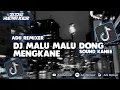 Download Lagu DJ MALU MALU DONG MENGKANE!! SOUND JJ TIKTOK TERBARU 2023!!!