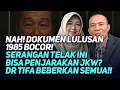 Download Lagu NAH! DOKUMEN LULUSAN 1985 BOCOR! SERANGAN TELAK INI BISA PENJARAKAN JKW? DR TIFA BEBERKAN SEMUA!!