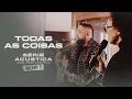 Download Lagu Todas As Coisas - Série Acústica Com Fernandinho Vol. II