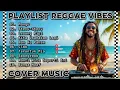 Download Lagu Kumpulan Cover Musik REGGAE TERBARU 2025 🎧 || Musik Terenak Sambil Rebahan dicuaca mendung ❤