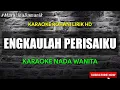 Download Lagu ENGKAULAH PERISAIKU - KARAOKE ROHANI LIRIK HD [Asmirandah] Nada Wanita