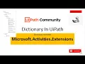 Dictionary in UiPath Dictionary Activities in UiPath RPA UiPath Tutorials