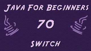Learn Java for Beginners - 70