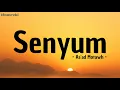 Senyum - As'ad Motawh (lirik)