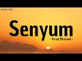 Download Lagu Senyum - As'ad Motawh (lirik)