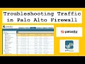 Traffic Troubleshooting in Palo Alto firewall where packet is being dropped palo alto training