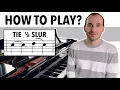 How to Play Ties and Slurs on the Piano What is the difference