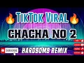 Download Lagu 🔥Best Cha Cha No2 HardBomb DjDejesus Remix 2025
