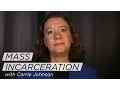 Three Things To Know About Mass Incarceration