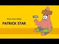 Kata Kata Bijak Patrick Star