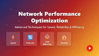 Network Performance Optimization Boost Speed Reliability Efficiency