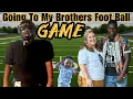 Download Lagu 🏈Going To My Brothers Football Game | Family | Sports | Fun |Vlog |DITL | Viral |The Bichanga Family