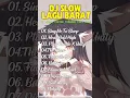 Download Lagu DJ SLOW REMIX FULL BASS - DJ LAGU BARAT 2024