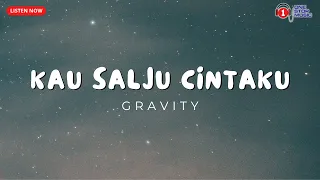 gravity kau salju cintaku slow rock terbaik lirik video