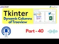 Dynamic Treeview columns in Tkinter Update Data Python GUI Tutorial