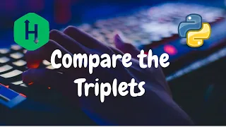 04 - Compare the Triplets Warmup Hackerrank Solution Python