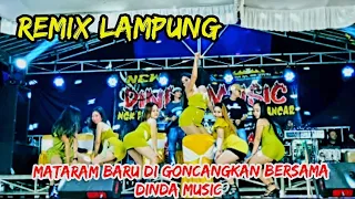 Download NEW DINDA MUSIC MATARAM  BARU DI GONCANGKAN DENGAN DINDA MUSIC ||REMIX LAMPUNG MP3