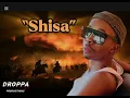 Lagu Droppa-Shisa (official audio)