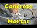 Concrete vs Mortar: What’s the REAL Difference?