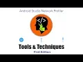 Tools Techniques Edition - 1 Android Studio Network Profiler