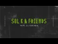 Download Lagu SOL K \u0026 Friends EP2 feat. DJ Tshiamo | Live Mix From Mama Bs Kasi Lifestyle | Amapiano Mix | Sgija