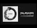 Palisades - Ghost