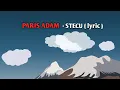 Download Lagu PARIS ADAM - STECU ( Lyric )