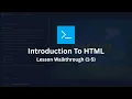 Introduction to HTML Walkthrough Lessons 1 5